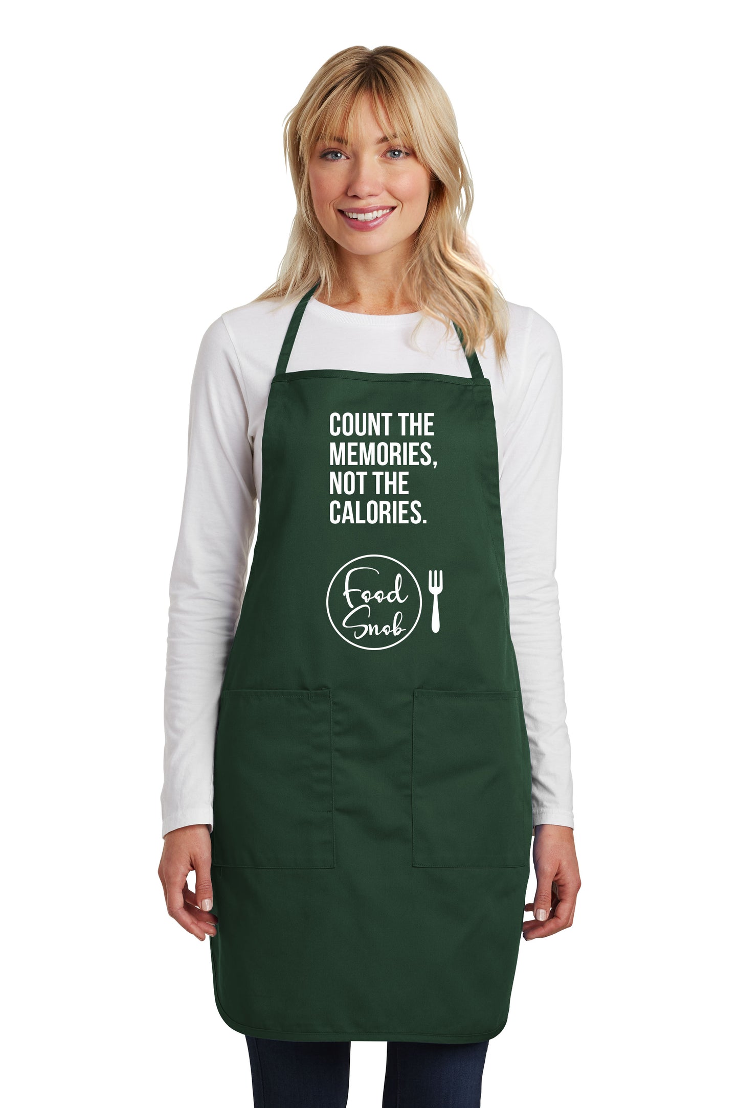 Apron: "Count The Memories, Not The Calories"