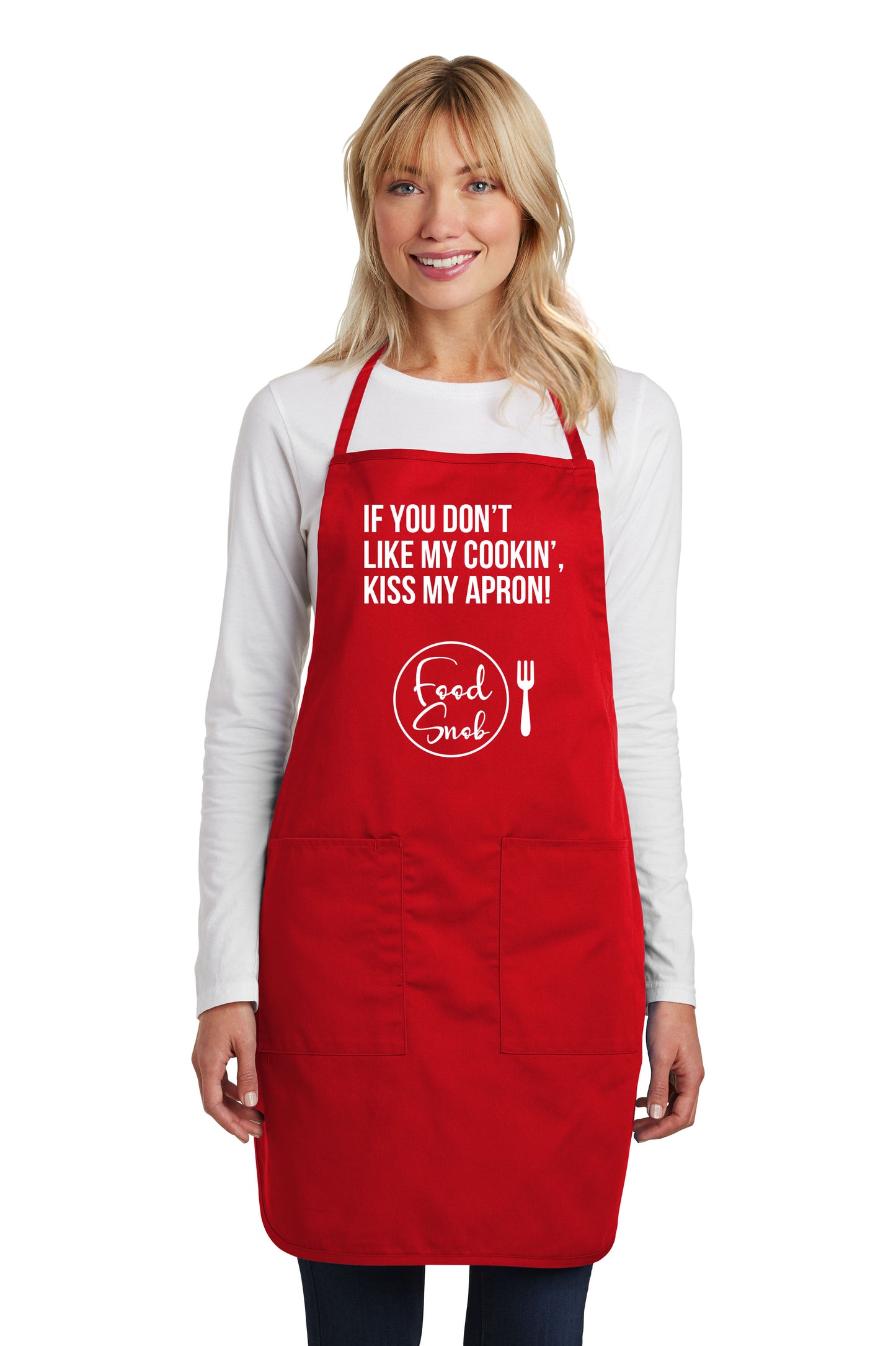 Apron: "If You Don't Like My Cookin', Kiss My Apron."